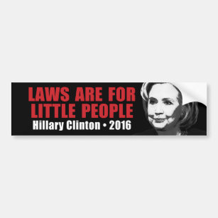 Autocollant De Voiture Lois pour les petits - Anti Hillary Clinton 2016