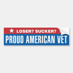Autocollant De Voiture Loser? Sucker? Proud American Vet