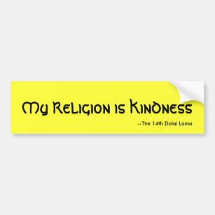 Autocollant De Voiture Ma religion est gentillesse, --14ème Dalai Lama