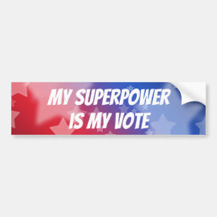 Autocollant De Voiture Ma superpuissance est mon vote