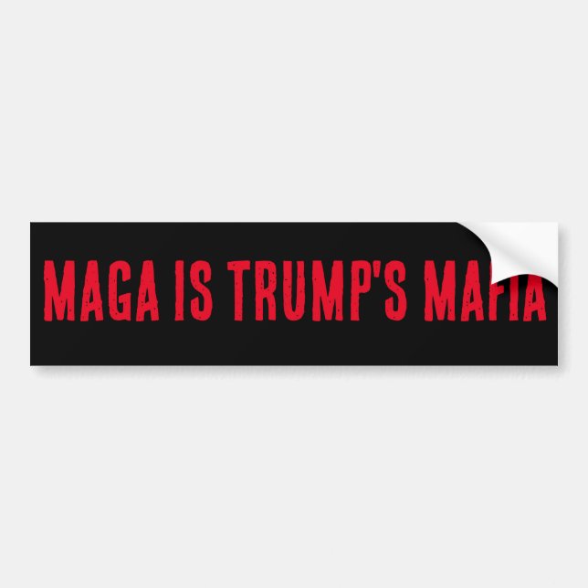 AUTOCOLLANT DE VOITURE MAGA EST LA MAFIA DE TRUMP (Devant)