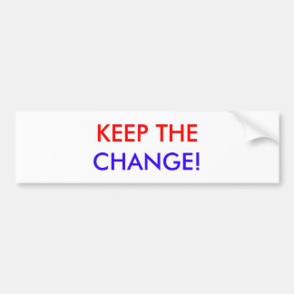 AUTOCOLLANT DE VOITURE MAINTENEZ, CHANGEZ !