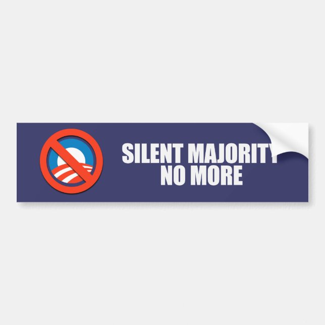 Autocollant De Voiture MAJORITÉ SILENCIEUSE PAS PLUS de Bumpersticker (Devant)