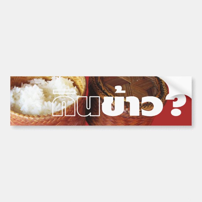 Autocollant De Voiture Mange Du Riz ? [Gin Khao ? ] ... Thai Lao Isan (Devant)