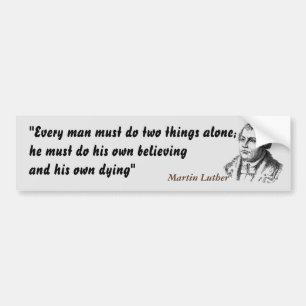 Autocollant De Voiture Martin Luther Cite La Croyance Et La Mort