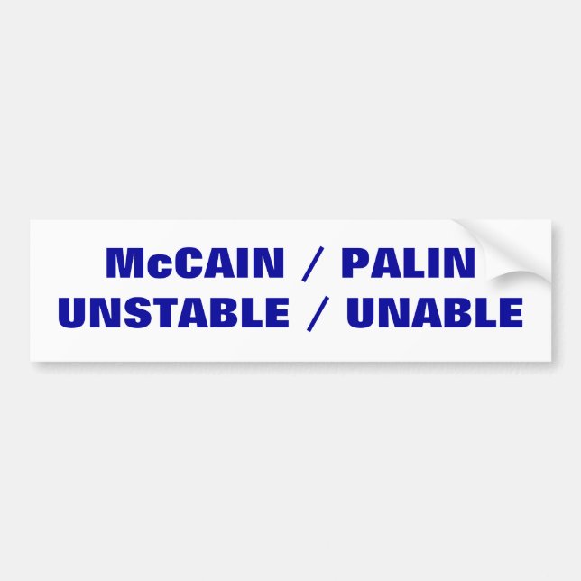 Autocollant De Voiture McCAIN/PALIN   INSTABLE/INCAPABLE (Devant)