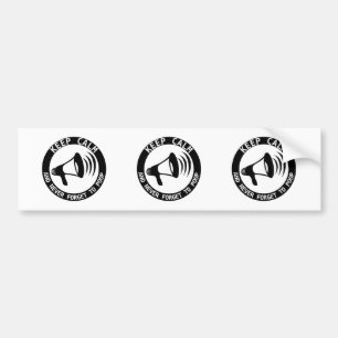 Autocollant De Voiture Mégaphone : Restez Calme Et N'Oubliez Jamais