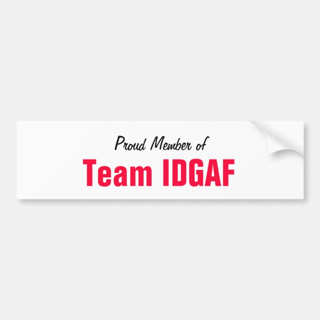 Autocollant De Voiture Membre fier de l'équipe IDGAF (Devant)