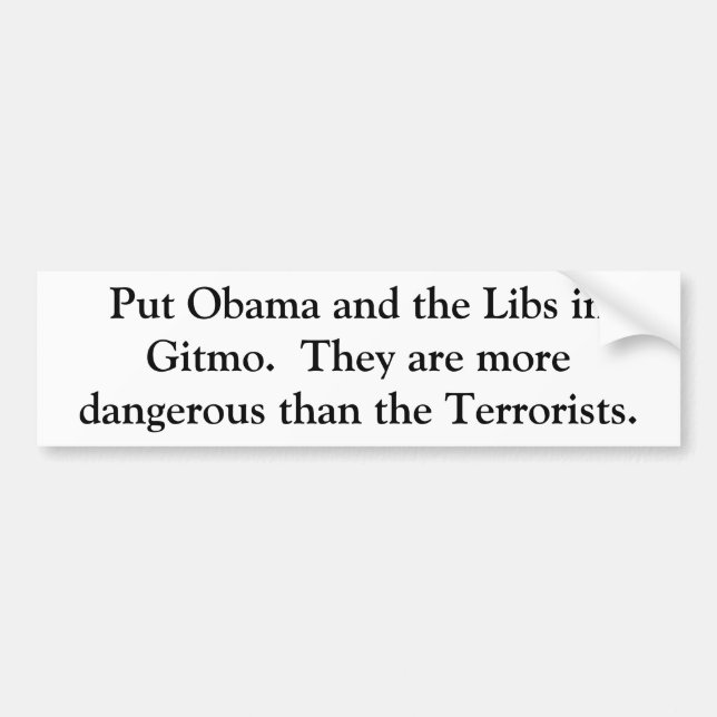 Autocollant De Voiture Mettez Obama et les bibliothèques dans Gitmo.  Ils (Devant)