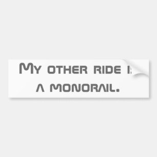 Autocollant De Voiture Mon autre tour est un monorail