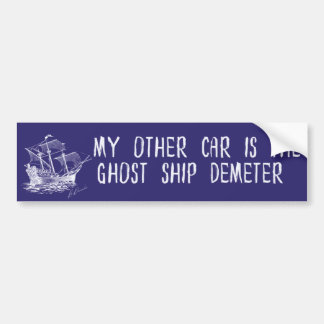Autocollant De Voiture Mon Autre Voiture Est Ghost Ship Demeter