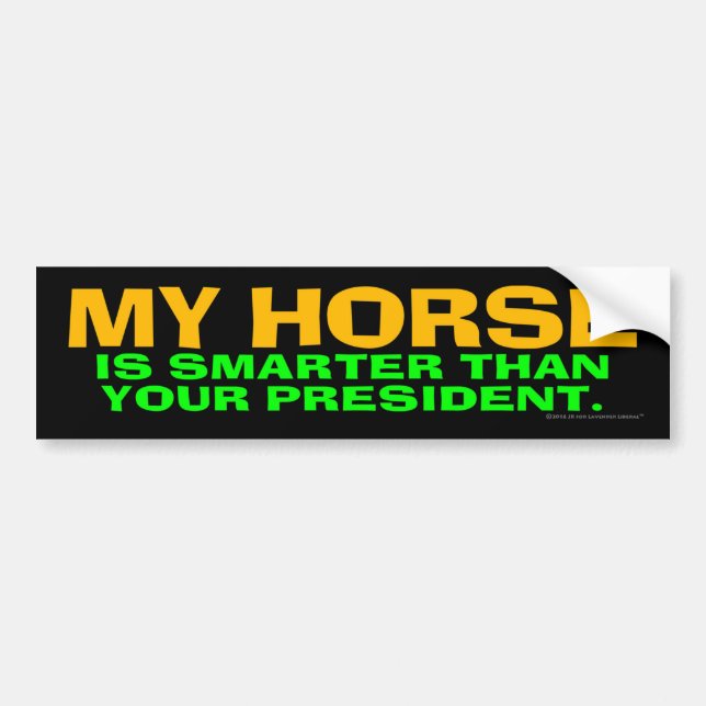 Autocollant De Voiture Mon cheval est plus futé que votre président (Devant)