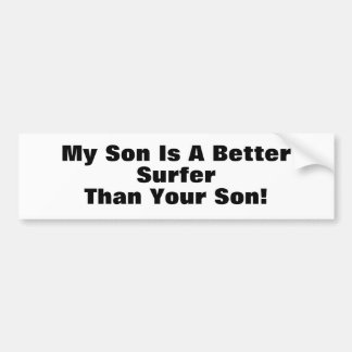 Autocollant De Voiture Mon fils est un meilleur surfer que votre fils !
