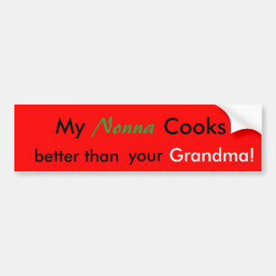 Autocollant De Voiture Mon Nonna fait cuire mieux que votre grand-maman !