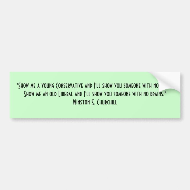 Autocollant De Voiture "Montrez-moi qu'un jeunes conservateur et moi (Devant)