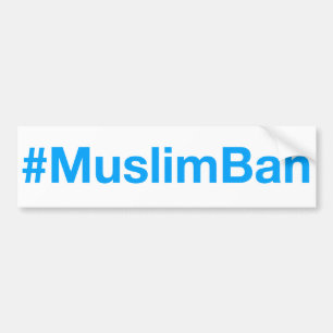 Autocollant De Voiture #MuslimBan