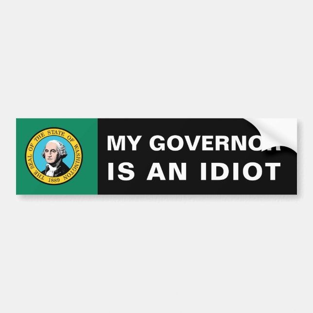 Autocollant De Voiture My Governor Is An Idiot - Washington (Devant)