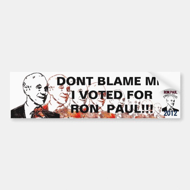 AUTOCOLLANT DE VOITURE NE ME BLÂMEZ PAS, J'A VOTÉ POUR RON PAUL ! ! ! (Devant)