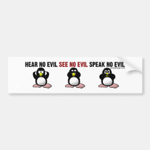 Autocollant De Voiture N'entendez aucun pingouin mauvais Bumpersticker