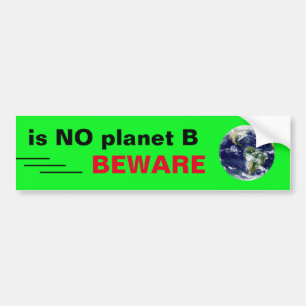 Autocollant De Voiture n'est AUCUNE planète B /Drive et promenade
