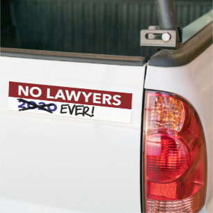 Autocollant De Voiture No Lawyers 2020 - No Lawyers JAMAIS!