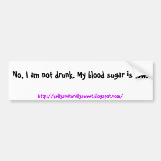 Autocollant De Voiture Non, je ne suis pas ivre. Mon sucre de sang est