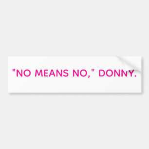 Autocollant De Voiture "NON SIGNIFIE NON," DONNY Hankamer Artjunkhaus Pai