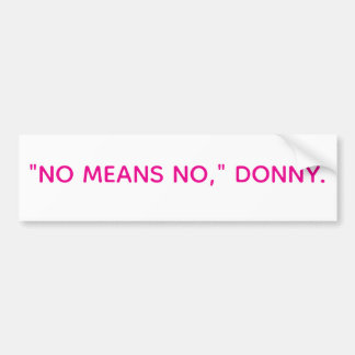 Autocollant De Voiture "NON SIGNIFIE NON," DONNY Hankamer Artjunkhaus Pai