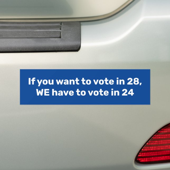 Autocollant De Voiture Nous devons voter en 24 (En voiture)