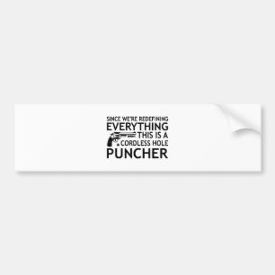 Autocollant De Voiture Nous sommes en train de redéfinir tout ce qui est