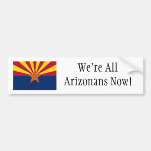 Autocollant De Voiture Nous sommes tous les Arizonans maintenant !