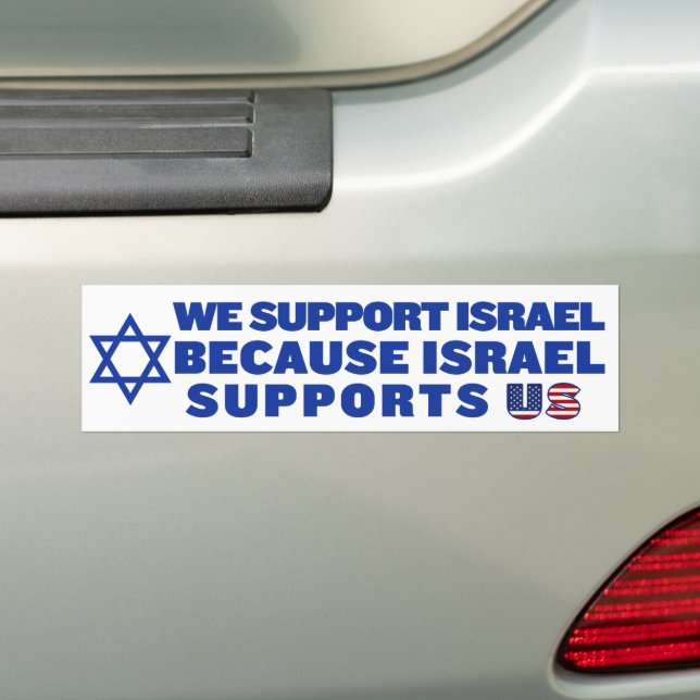 Autocollant De Voiture Nous soutenons Israël parce qu'Israël soutient l'A (En voiture)