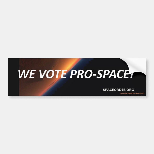 Autocollant De Voiture Nous votons le Pro-Espace ! (Devant)