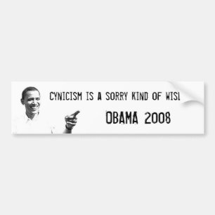 Autocollant De Voiture Obama, cynisme n'est pas sagesse !