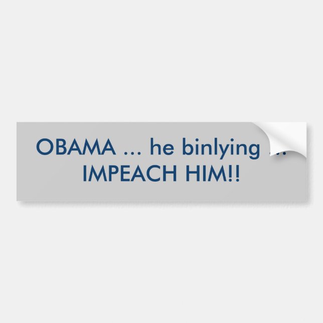 Autocollant De Voiture OBAMA… il binlying… L'ATTAQUENT ! ! (Devant)