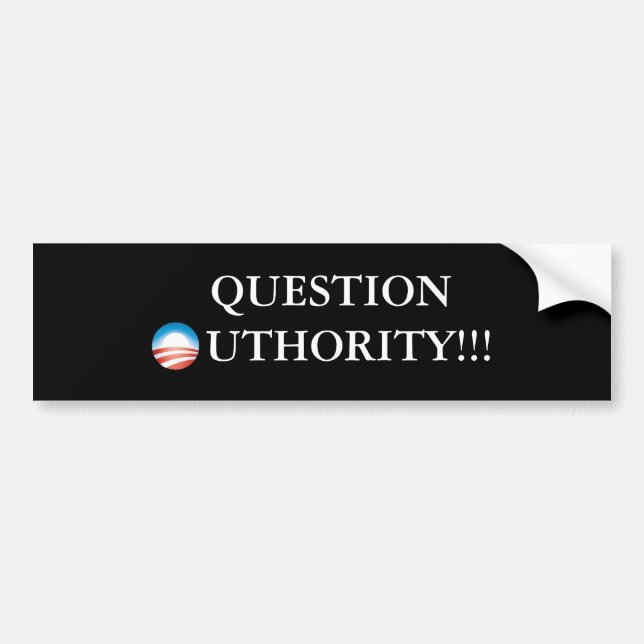 Autocollant De Voiture obama_o, QUESTION 'O'UTHORITY ! (Devant)