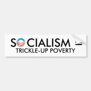 Autocollant De Voiture obama, SOCIALISME = PAUVRETÉ de TRICKLE-UP