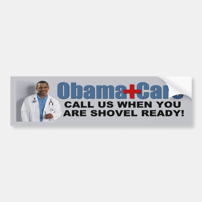 Autocollant De Voiture ObamaCare : Pelle prête (Devant)
