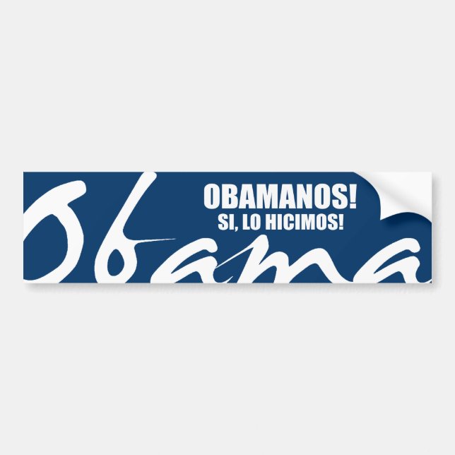 AUTOCOLLANT DE VOITURE OBAMANOS - SI, LO HICIMOS (Devant)