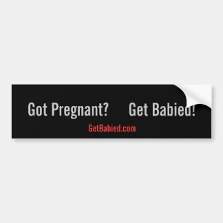 Autocollant De Voiture Obtenez Babied-GotPregnant ?