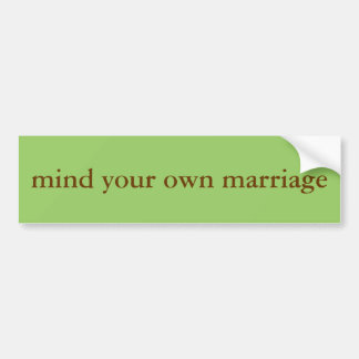 Autocollant De Voiture "occupez-vous de votre propre mariage "