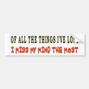 AUTOCOLLANT DE VOITURE OF ALL THE THINGS I'VE LOST