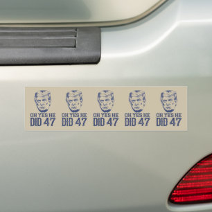 Autocollant De Voiture Oh Oui Il L'a Fait 47 Trump 2024 