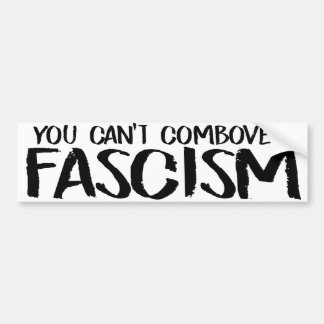 Autocollant De Voiture On ne peut pas surmonter le fascisme - Stick fémin