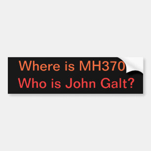 Autocollant De Voiture Où est MH370 ? Qui est John Galt ?