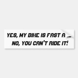 Autocollant De Voiture Oui, mon vélo est rapide et non, vous ne pouvez