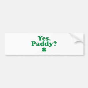 Autocollant De Voiture Oui Paddy Funny St. Paddy's Day