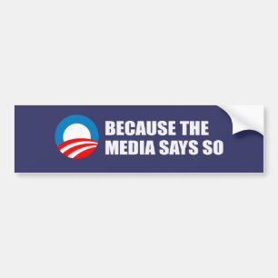 Autocollant De Voiture PARCE QUE les MÉDIAS INDIQUE AINSI Bumpersticker