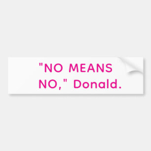 Autocollant De Voiture Pas de Donald Trump idiot Hankamer Artjunkhaus Amo
