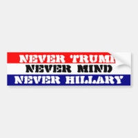 PAS TRUMP JAMAIS - JAMAIS HILLARY - NE S'OCCUPENT